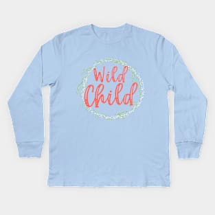 Wild Child Kids Long Sleeve T-Shirt
